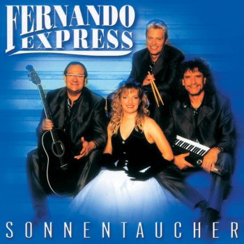 Fernando Express Bleib wie Du bist