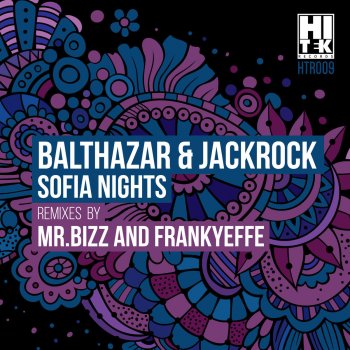 Balthazar and JackRock Sofia Nights - Frankyeffe Remix