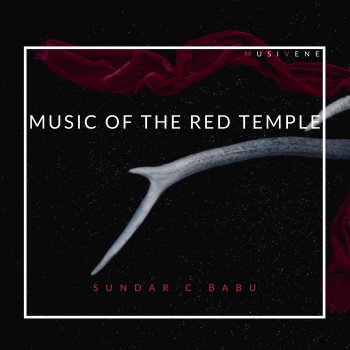 Sundar C Babu Music of the RED Temple