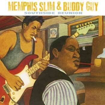 Memphis Slim & Buddy Guy When Buddy Comes to Town