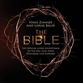 Hans Zimmer & Lorne Balfe feat. Lisa Gerrard The Nativity