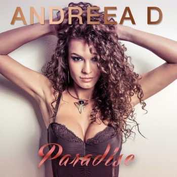 Andreea D Paradise (Radio Edit)