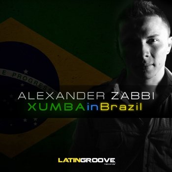 Alexander Zabbi Xumba (Rework Batucada Mix)