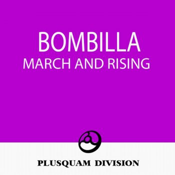 Bombilla March and Rising