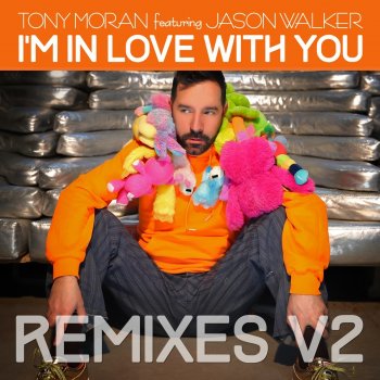 Tony Moran feat. Jason Walker I'm in Love with You (Rosabel Remix)