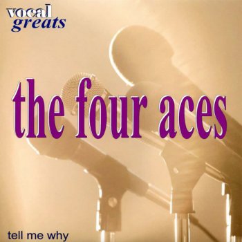 The Four Aces Just Squeeze Me (but Don’t Tease Me)