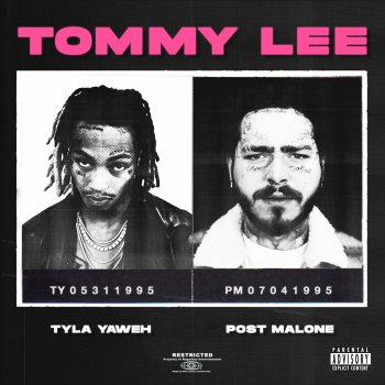 Tyla Yaweh feat. Post Malone Tommy Lee (feat. Post Malone)