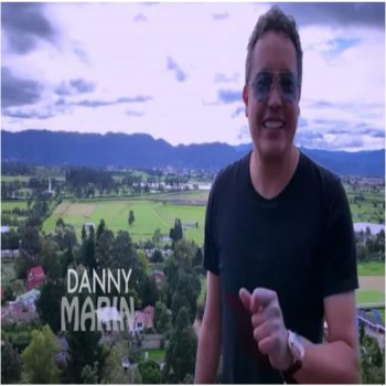 Danny Marin Sigamos Cantando