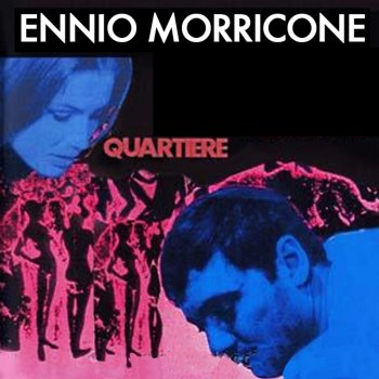 Ennio Morricone In Ogni Casa Una Storia (from "Quartiere")