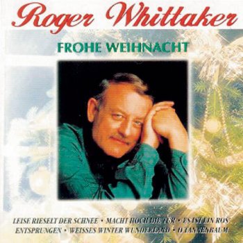 Roger Whittaker Süßer die Glocken nie klingen