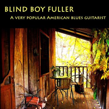 Blind Boy Fuller Lookin' for my woman