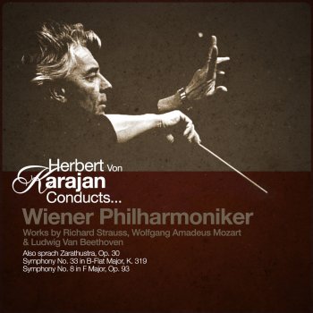 Wolfgang Amadeus Mozart feat. Herbert von Karajan & Wiener Philharmoniker Symphony No. 33 in B-Flat Major, K. 319: IV. Finale. Allegro assai