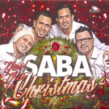 SABA Have Yourself A Merry Little Christmas