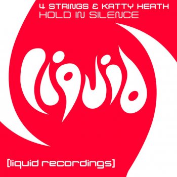 4 Strings feat. Katty Heath Hold In Silence - Original Mix
