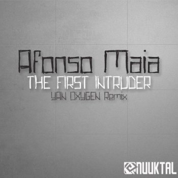 Afonso Maia The First Intruder