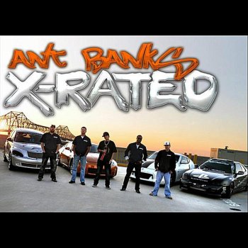 Ant Banks Xrated (Remix)