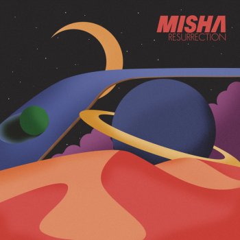 Misha Resurrection