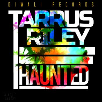 Tarrus Riley Haunted - Atmospheric Dnb