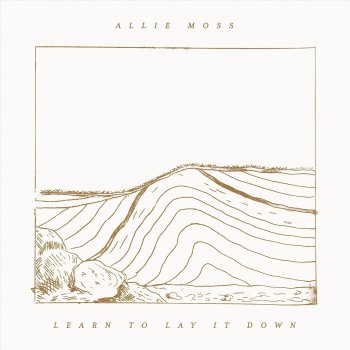 Allie Moss Learn to Lay It Down