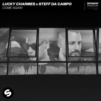 Lucky Charmes x Steff da Campo Come Again