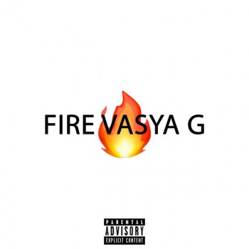 FAME Fire Vasya G