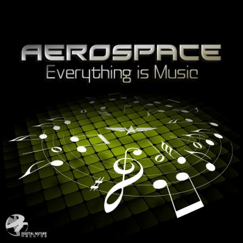 Aerospace Everything Is Music