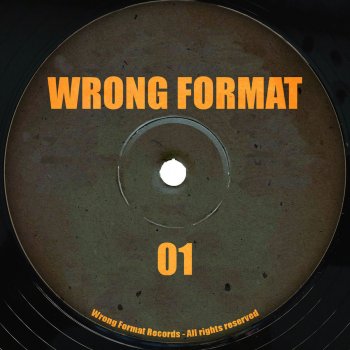 Wrong Format Wrong Format 01 - A