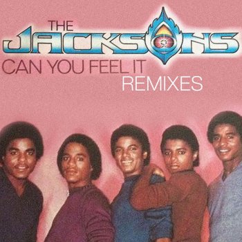 The Jacksons Can You Feel It (feat. Tamela Mann) [Kirk Franklin Remix (Edit)]