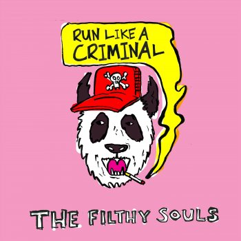 The Filthy Souls Run Like a Criminal