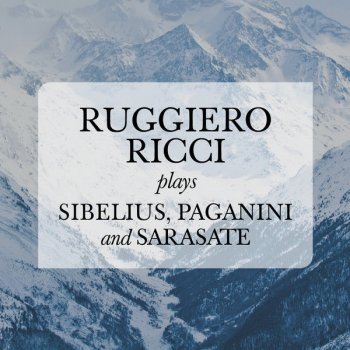 Niccolò Paganini feat. Ruggiero Ricci 24 Caprices for Solo Violin, Op. 1: XIX. Caprice No. 19 in E-Flat Major: Lento - Allegro assai