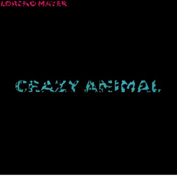 Loreno Mayer Crazy Animal - Original Mix