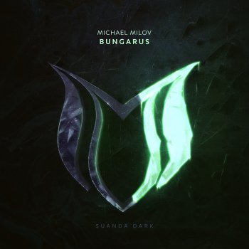 Michael Milov Bungarus (Extended Mix)