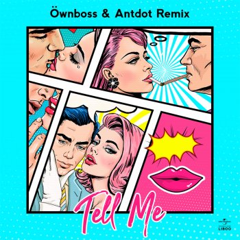 Antdot feat. Öwnboss, CEVITH & SPECT3R Tell Me - Öwnboss & Antdot Remix