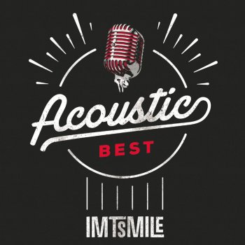 I.M.T. Smile Urobme si lásku - Acoustic 2015