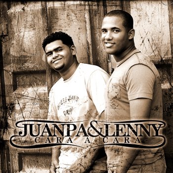 Juanpa y Lenny No Volveras a Llorar