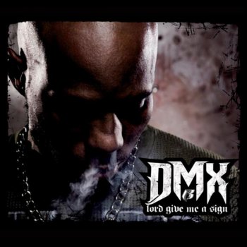 DMX Lord Give Me a Sign (radio instrumental)