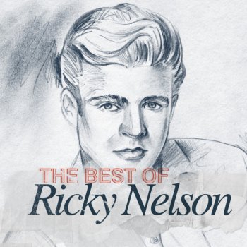 Ricky Nelson Hello Mary Lou (Goodbye Heart)