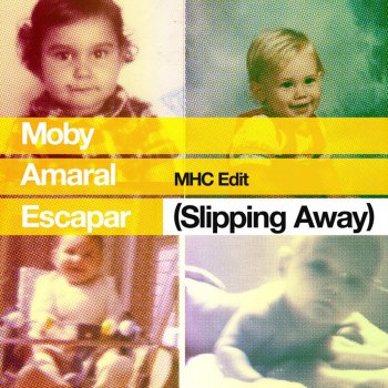 Moby feat. Amaral Escapar (Slipping Away) - MHC Edit