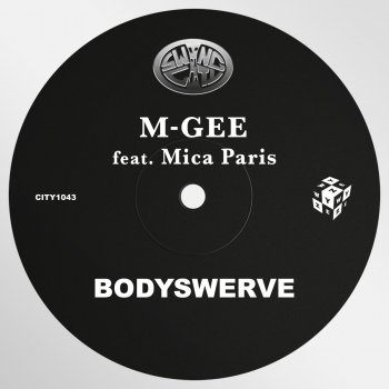 M-Gee Bodyswerve (feat. Mica Paris)