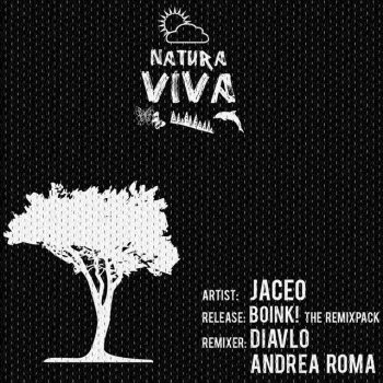 Jaceo feat. Andrea Roma Boink! - Andrea Roma Remix