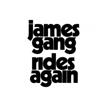 James Gang There I Go Again