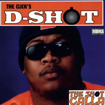 D-Shot When the Money Was Flowin'