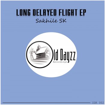 Sakhile SK Long Delayed Flight
