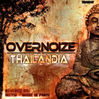 Overnoize Thailandia - Made In Paris Remix