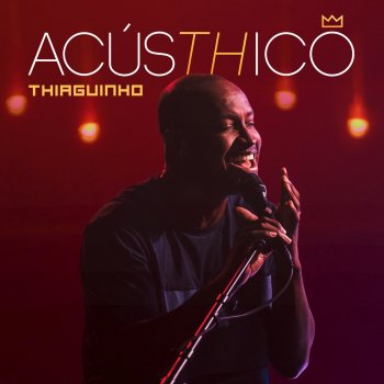 Thiaguinho feat. Ah! Mr. Dan Deus Quer - AcúsTHico
