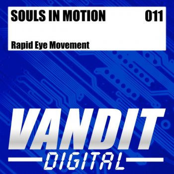 Souls in Motion Rapid Eye Movement