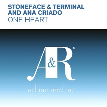 Stoneface feat. Terminal & Ana Criado One Heart - Dub