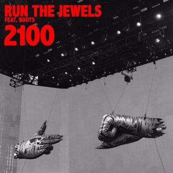 Run The Jewels feat. BOOTS 2100 (feat. BOOTS)