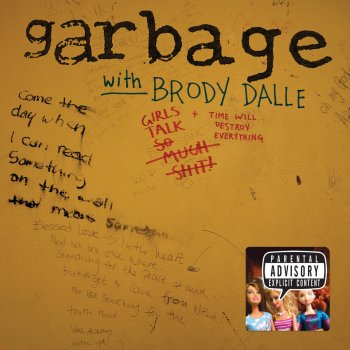 Garbage feat. Brody Dalle Girls Talk