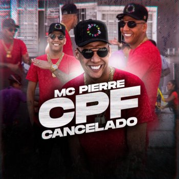 Mc Pierre CPF Cancelado